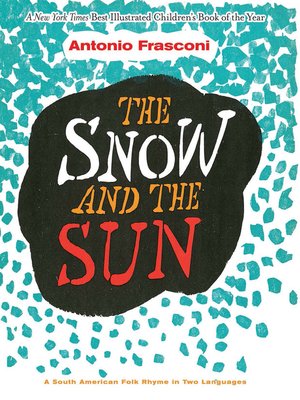 cover image of The Snow and the Sun / La Nieve y el Sol